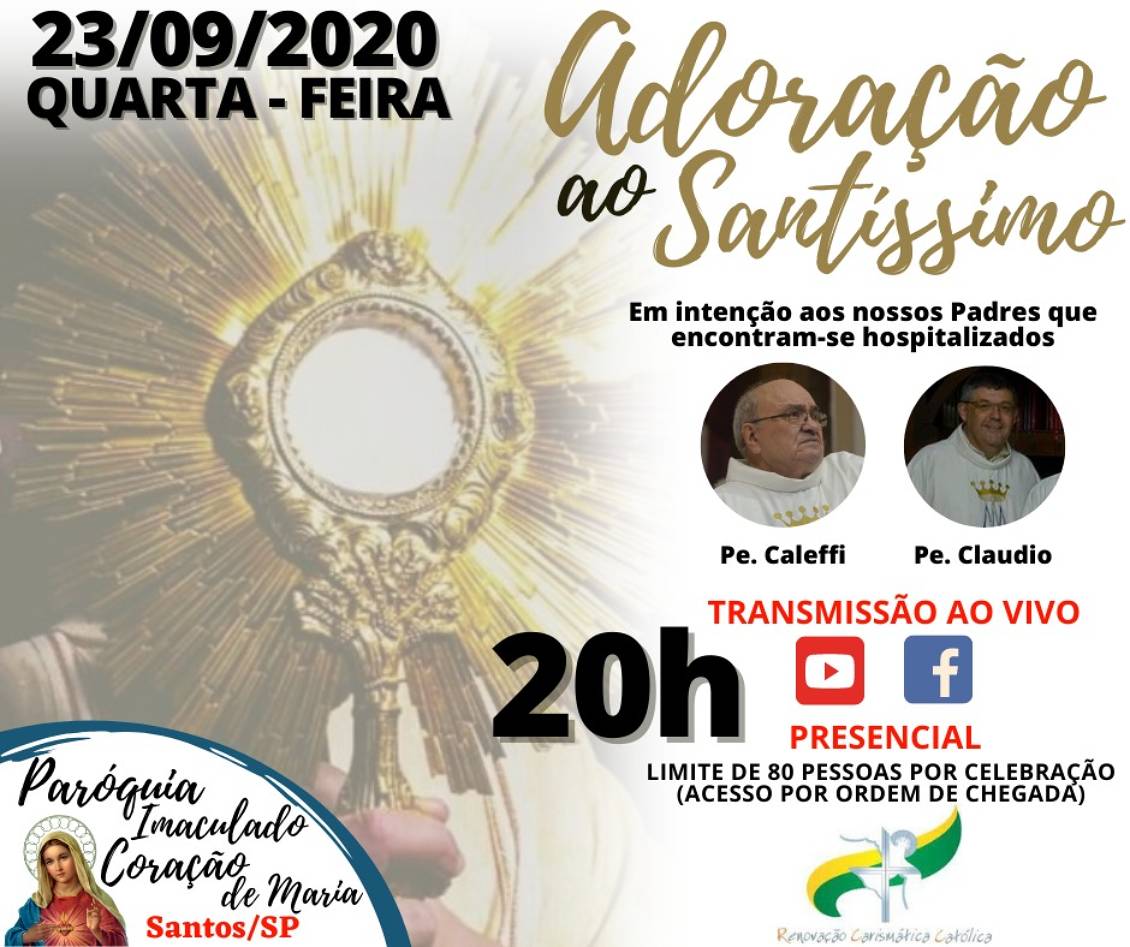 ADORAÇÃO AO SANTÍSSIMO Paróquia Imaculado Coração de Maria